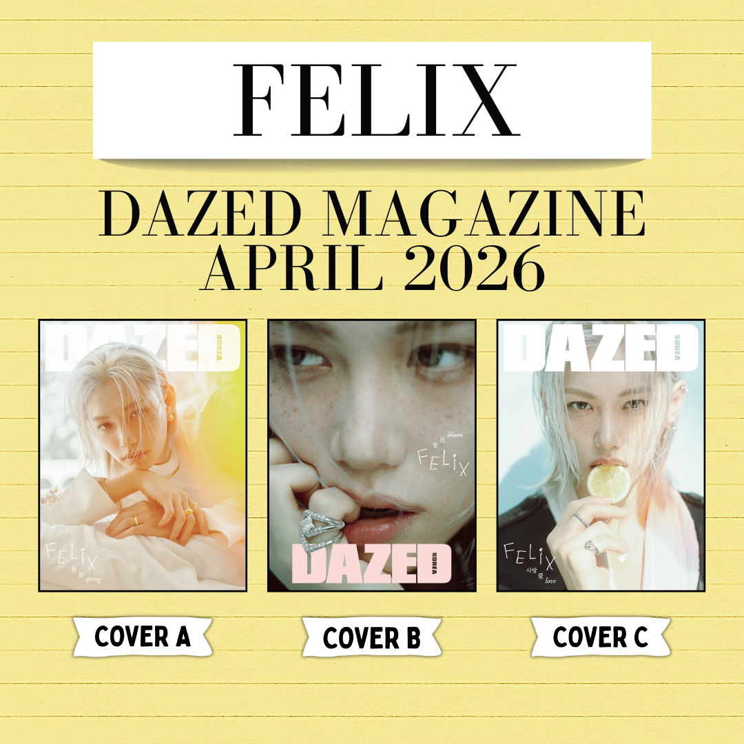 FELIX - DAZED MAGAZINE APRIL 2026 (CHOOSE VER.) – Kbyseni