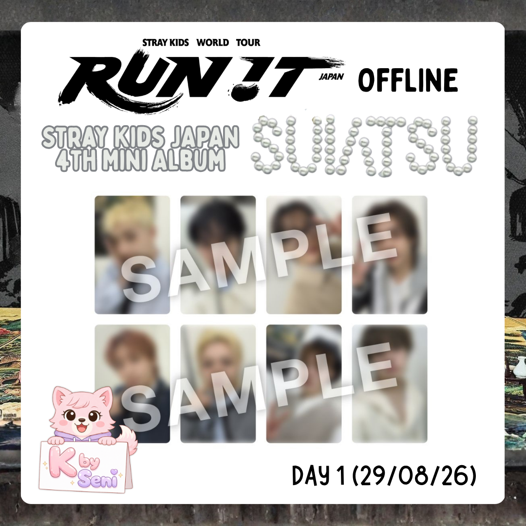[Pre-Order] Stray Kids JAPAN 4th Mini Album "SUIATSU" <RUN IT WORLD TOUR> Tokio Venue Offline DAY 1 (POB ONLY)