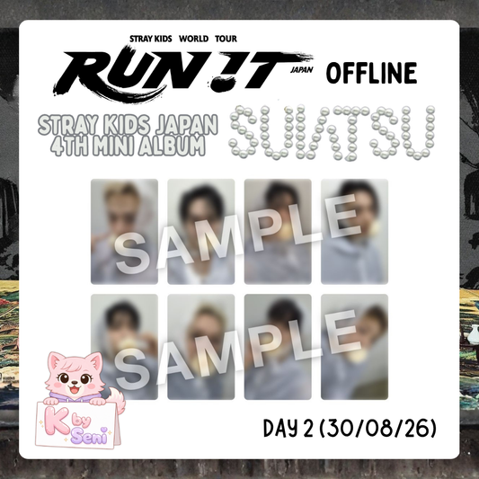 [Pre-Order] Stray Kids JAPAN 4th Mini Album "SUIATSU" <RUN IT WORLD TOUR> Tokio Venue Offline DAY 2 (POB ONLY)