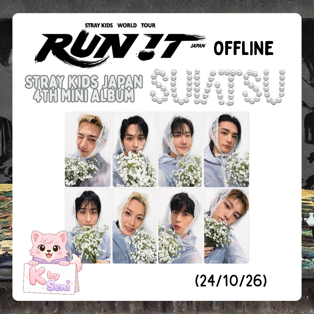 [Pre-Order] Stray Kids JAPAN 4th Mini Album "SUIATSU" <RUN IT WORLD TOUR> Fukuoka Venue Offline (POB ONLY)