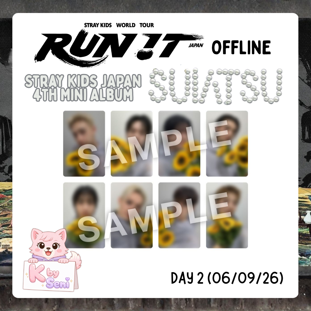 [Pre-Order] Stray Kids JAPAN 4th Mini Album "SUIATSU" <RUN IT WORLD TOUR> Nagoya Venue Offline DAY 2 (POB ONLY)