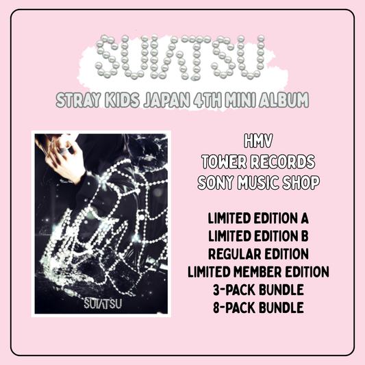 [PRE-ORDER] Stray Kids JAPAN 4th Mini Album 'SUIATSU' (Shop/Album Choice)
